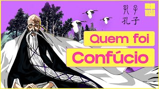 CONFÚCIO e o Confucionismo [upl. by Enelehs926]