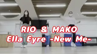 【NiziU】MAKO amp RIO Dance Practice Ella Eyre New Me [upl. by Ciapas]