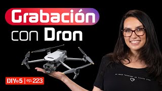 Técnicas de filmación con drones – DIYin5 ep 223 [upl. by Eilyak359]