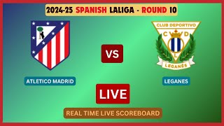 Atletico Madrid Vs Leganes LIVE Score UPDATE 202425 LaLiga Round 10 Soccer Football Oct 20 2024 [upl. by Nessaj]