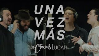 Los Claxons amp Lucah  Una Vez Más [upl. by Gilman]