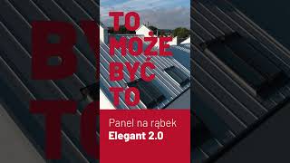 Panel na rąbek  klik Elegant 20 doskonały na dach i elewacje [upl. by Aehsan20]