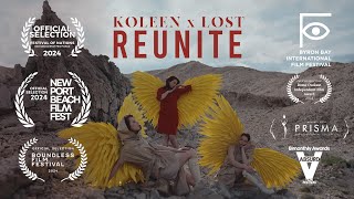 KØLEEN x LOST  Reunite Official Music Video [upl. by Bysshe]