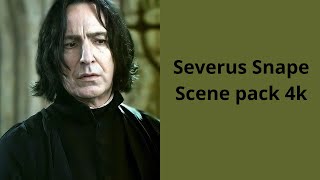 Severus Snape scene pack 4K [upl. by Yllrebmik]