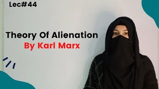 Theory of Alienation By Karl Marx  Alienation in Urdu Hindi Four Types of Alienation By Marx [upl. by Yllak738]