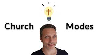 Professor Reveals The SECRETS Of The CHURCH MODES [upl. by Liatris]