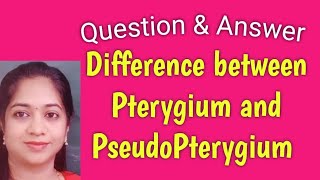 Difference between Pterygium and pseudopterygium MBBS theory exams Probe test Ophthalmology [upl. by Jenny110]