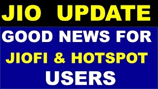 JIO LATEST UPDATE GOOD NEWS FOR JIOFI AND JIO HOTSPOT USERS [upl. by Sirrot735]