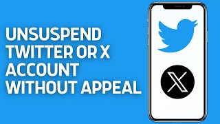 How To Unsuspend Twitter Or X Account Without Appeal EASY [upl. by Kala196]