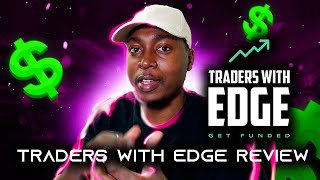 Traders With Edge Review  Best EA Prop Firm 2024 and 2025 [upl. by Nwadahs]