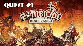 Zombicide Black Plague Quest 1 Episode 4 [upl. by Ellehsar]