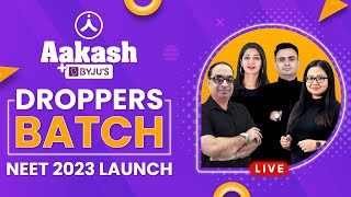 Aakash BYJUS Droppers Batch Launch  DROPPER Batch for NEET 2023 [upl. by Zea]