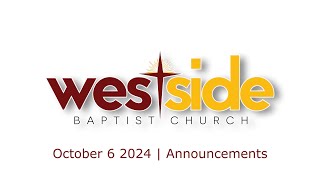 October 6 2024 Announcements Westside Baptist Church in Lewisville Texas [upl. by Ativ224]