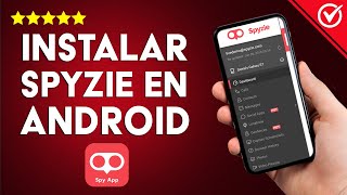 Cómo descargar e instalar SPYZIE para monitorizar la actividad del móvil en Android o iPhone [upl. by Attikram]