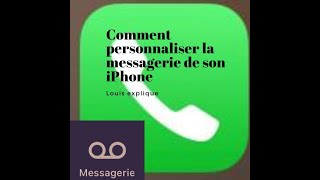 Comment personnaliser la messagerie de son iphone [upl. by Purdum]