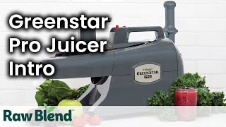 Introducing the Greenstar Pro Cold Press Juicer  Video [upl. by Risay980]