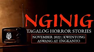 NGINIG  TAGALOG HORROR STORIES [upl. by Yemorej]