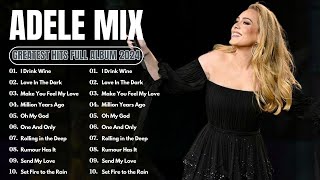 Adele Songs Playlist 2024 💕 Top Tracks 2024 Playlist 💕 Billboard Best Singer Adele Greatest [upl. by Sullivan786]