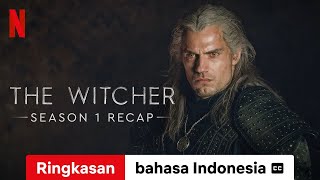 The Witcher Season One Recap From the Beginning Ringkasan dengan subtitle  Netflix [upl. by Hayward502]