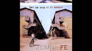 Juana Fe  Con los pies en el barrio Completo [upl. by Samantha]