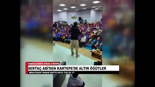 SERTAÇ ABİDEN KARTEPEDE ALTIN ÖĞÜTLER [upl. by Ellenaj]