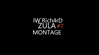 Zula Montage 7 IWRich4rD [upl. by Otinauj]