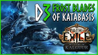 Frost Blades of Katabasis  SLAYER Day 3  Path of Exile [upl. by Judson]