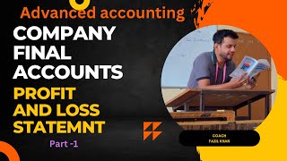 Company final accounts  unit 4  profit and loss statement proforma  basic concept most important [upl. by Jeanine]