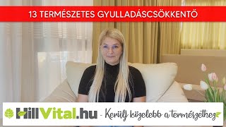 13 természetes gyulladáscsökkentő ami tényleg segíthet 😉  HillVital [upl. by Alac]