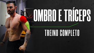 TREINO COMPLETO DE OMBRO E TRICEPS [upl. by Ojaras]