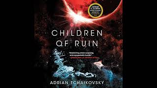 FULL AUDIOBOOK  Adrian Tchaikovsky  The Children of Time Novels 2  Children of Ruin  Part 1 [upl. by Oralee]