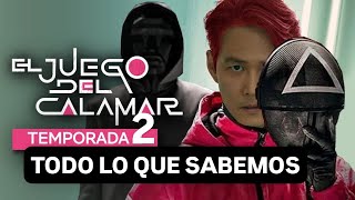 🔴 EL JUEGO DEL CALAMAR Temporada 2 🔴 TODO LO QUE DEBES SABER FECHA DE ESTRENO REPARTO TRAILER [upl. by Zeke]