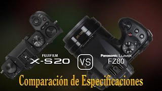 Fujifilm XS20 vs Panasonic Lumix FZ80 Una Comparación de Especificaciones [upl. by Seitz]