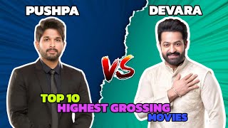 Allu Arjun Vs Jr Ntr Top 10 Highest Grossing Movies 🤯🍿 [upl. by Nylle]