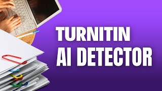 TurnItIn AI Detector Everything you need to know about it [upl. by Shaver]