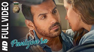 PANIYON SA Full Song  Satyameva Jayate  John Abraham  Aisha Sharma  Tulsi Kumar  Atif Aslam [upl. by Kcirdnekal]