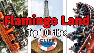 Top 10 rides at Flamingo Land Resort Yorkshire  2022 [upl. by Cristal]