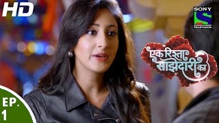 Ek Rishta Saajhedari Ka  एक रिश्ता साझेदारी का  Episode 1  8th August 2016 [upl. by Artened]