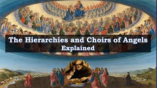 The Hierarchies and Choirs of Angels Explained [upl. by Bronwen206]