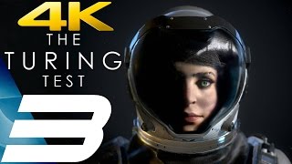 The Turing Test  Gameplay Walkthrough Part 3  Chapter 3 4K 60FPS ULTRA [upl. by Paschasia]