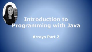 Arrays Part 2 Traversing an Array [upl. by Akital794]