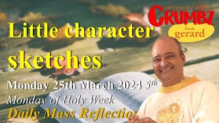 Monday 25th March 2024 – Monday of Holy Week  Jn 12111  3 Minute Reflections [upl. by Raknahs]