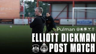 quotNowhere nearquot  ELLIOTT DICKMAN  INTERVIEW  Needham Market 30 South Shields FC [upl. by Ecal616]