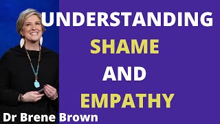 SHAME AND EMPATHY  Dr Brene Brown [upl. by Art642]