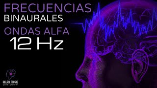 Terapia Sonido Binaural con Ondas Alfa 12 Hz  Tono Puro  Tonos Milagrosos y Curativos [upl. by Llenyaj]