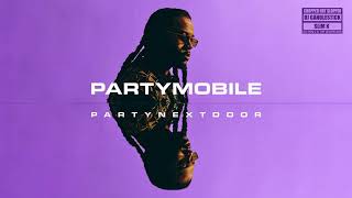 PARTYNEXTDOOR  LOYAL FT DRAKE AND BAD BUNNY REMIX CHOPPED NOT SLOPPED OFFICIAL AUDIO [upl. by Schmeltzer]