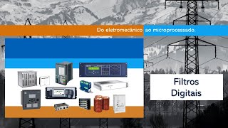 Filtros digitais empregado nos relés microprocessados IED [upl. by Ydissak]