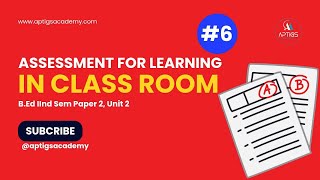 Assessment for Learning BEd IInd Sem Unit 2 Class 6 [upl. by Ahterahs]