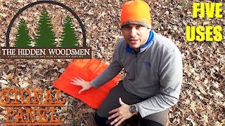 5 Uses for the Hidden Woodsmen Signal Panel [upl. by Weissberg451]