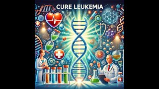 Leukemia Causes Cure Prevention and treatments [upl. by Traver]